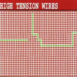 High Tension Wires : Send a Message